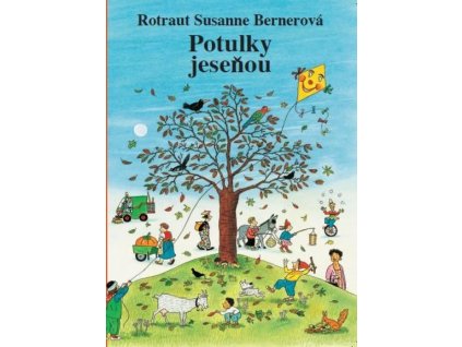 Potulky Jeseňou - Rotraut Susanne Bernerová