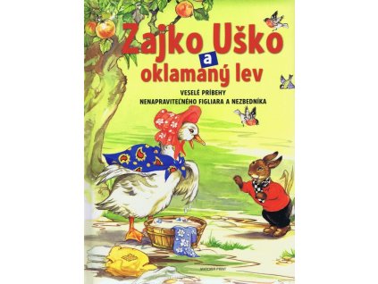 Zajko Uško a oklamaný lev