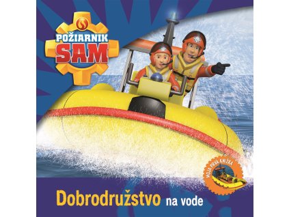 Požiarnik Sam - Dobrodružstvo na vode