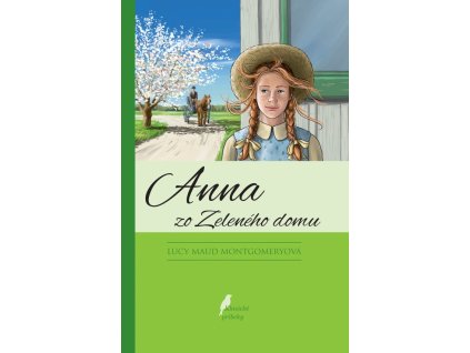 Anna zo Zeleného domu - Lucy Maud Montgomery