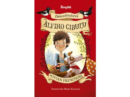 Dobrodružstvá Alfiho Cibuľu - Vivian Frenchová
