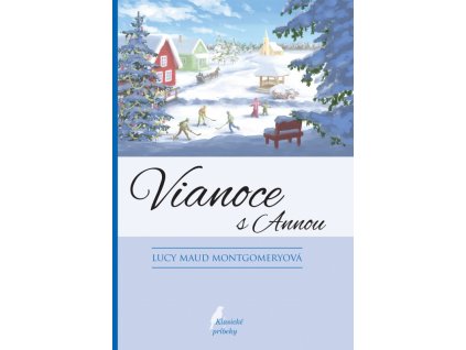 Vianoce s Annou - Lucy Maud Montgomery