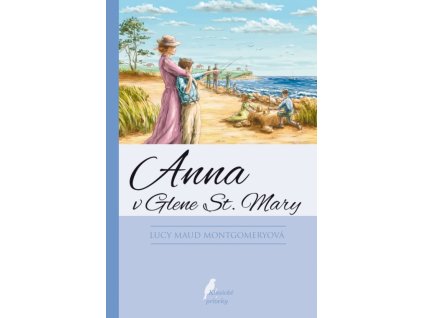 Anna v Glene St. Mary - Lucy Maud Montgomery