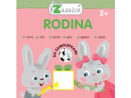 Malý zajačik - Rodina