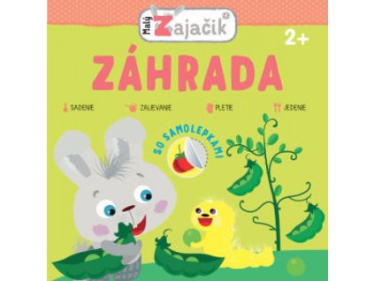 Malý Zajačik – Záhrada