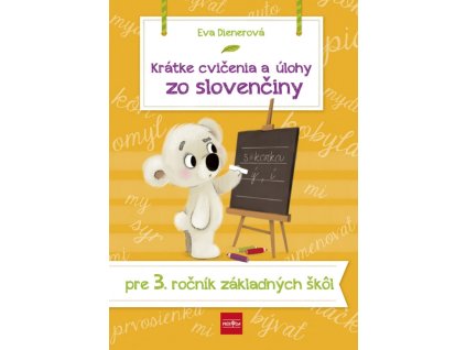 Krátke cvičenia a úlohy zo slovenčiny pre 3. ročník ZŠ