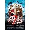 DVD - Sedem zhavranelých bratov