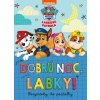 Labková patrola - Dobrú noc, Labky!Labková patrola - Dobrú noc, Labky! - kniha