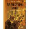 kniha na medvedej stope tomas samojlik