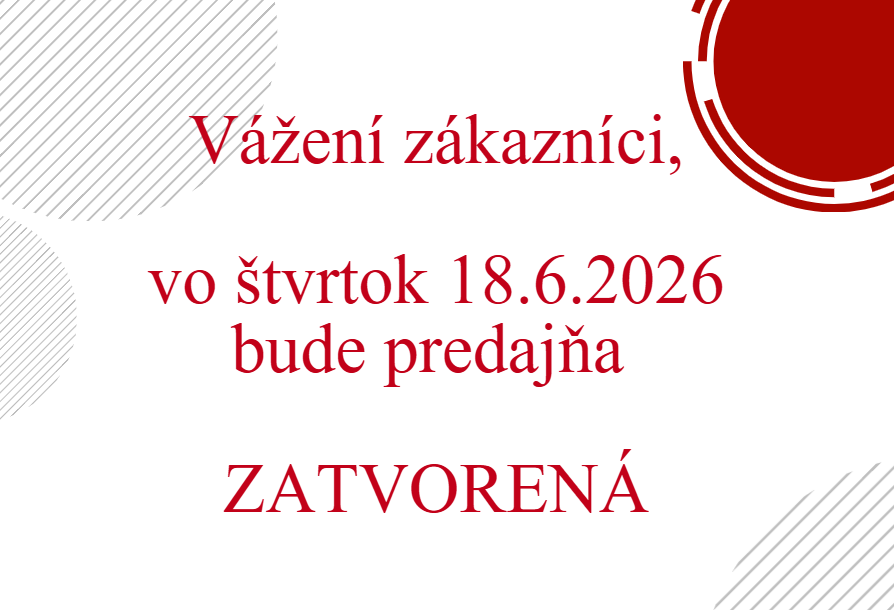 18.6.2026 ZATVORENÁ PREDAJŇA