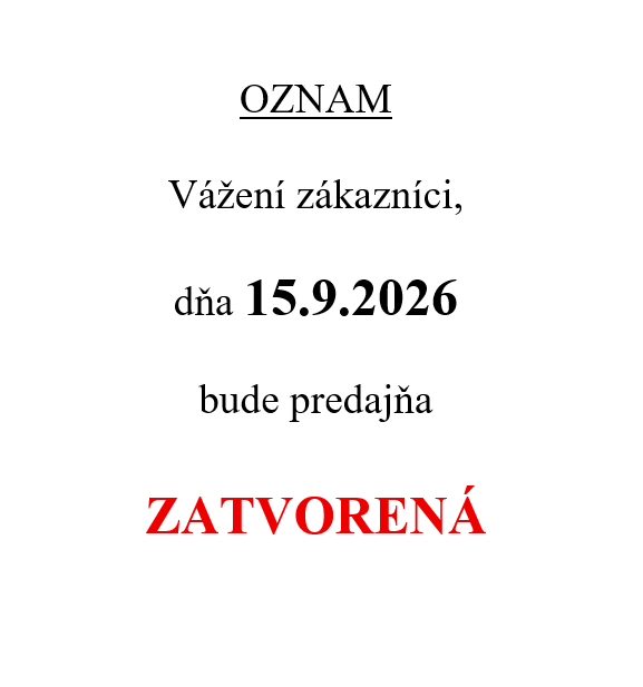 18.6.2026 ZATVORENÁ PREDAJŇA