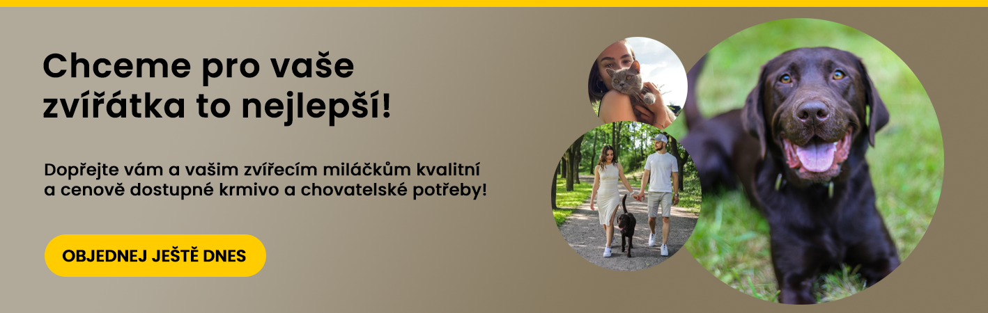 Chceme pro vaše zvířátka to nejlepší!