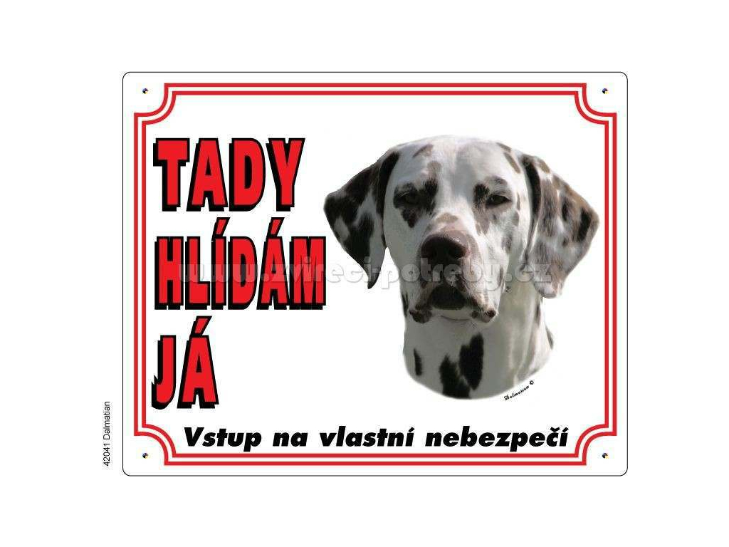 Výstražná plastová tabulka na plot Dalmatin z kategorie Chovatelské potřeby a krmiva pro psy > Tabulky, samolepky > Psí tabulky na plot