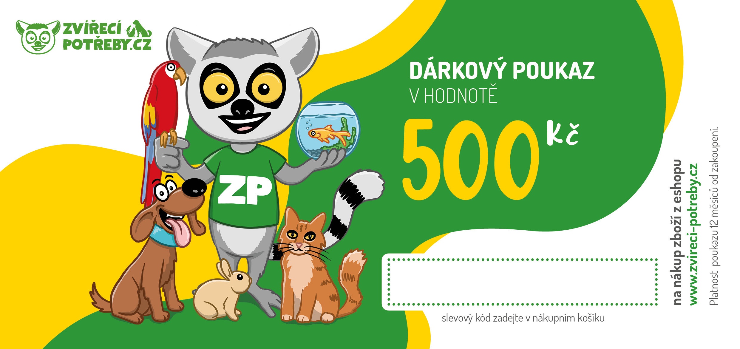 Zvířecí Potřeby Elektronický dárkový poukaz v hodnotě 500 Kč