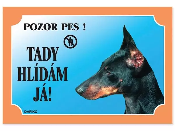 DAFIKO Tabulka Tady hlídám! Dobrman 1ks