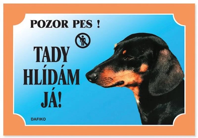 DAFIKO Tabulka Tady hlídám! Jezevčík černý 1ks