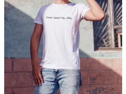 Comic Sans? Ne díky - Pánské tričko s potiskem