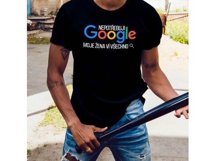Nepotřebuji google MOJE ŽENA MOCKUP kopie černý