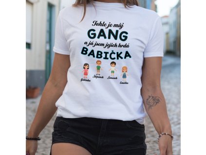 Tohle je můj gang a já jsem jejich hrdá babička mockup bílá