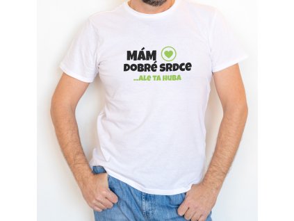 Mám dobré srdce, ale ta huba Pánský mockup bílá