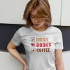 Dogs Books Coffee - Dámské tričko
