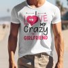 I Love my crazy girlffriend mockup kopie