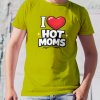 i love hot moms mockup limetková