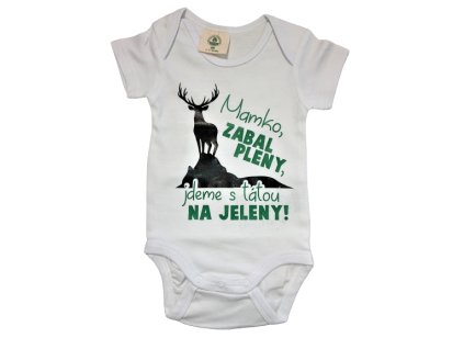 Dětské body KR Mamko, zabal pleny, jdeme s tátou na jeleny.