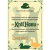Král honu Kachna